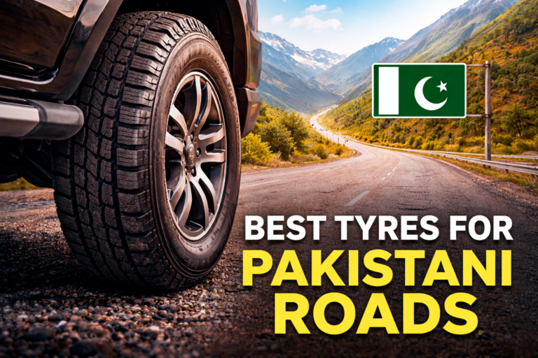 Best Tyres for Pakistani Roads